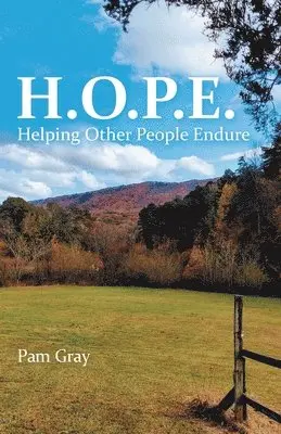 Pam Gray - H.O.P.E., Häftad. Tillgänglighet: Lägg i varukorg