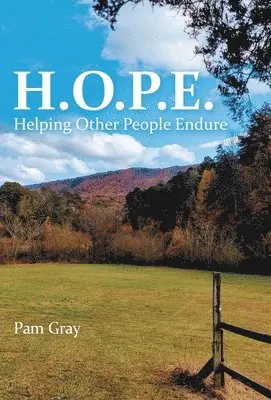 Pam Gray - H.O.P.E., Inbunden. Tillgänglighet: Lägg i varukorg