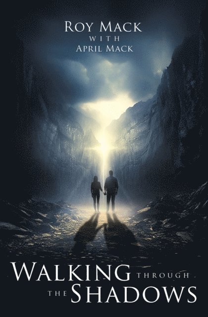 Roy Mack - Walking through the Shadows, E-bok. Tillgänglighet: Lägg i varukorg
