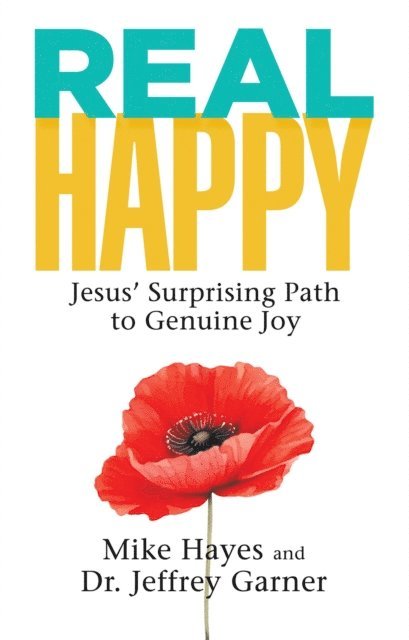 Dr. Jeffrey Garner, Mike Hayes - Real Happy, E-bok