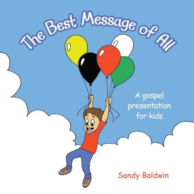 Sandy Baldwin - Best Message of All, E-bok