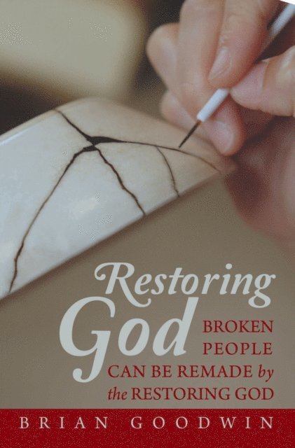 Brian Goodwin - Restoring God, E-bok