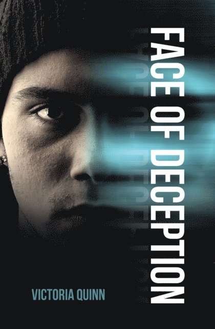 Victoria Quinn - Face of Deception, E-bok