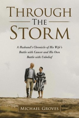 Michael Groves - Through The Storm, Häftad