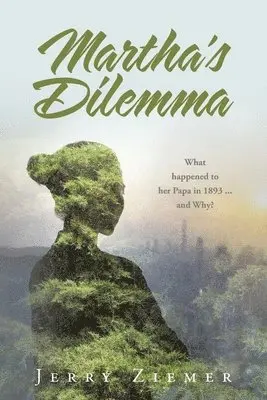 Jerry Ziemer - Martha's Dilemma, Häftad. Tillgänglighet: Lägg i varukorg