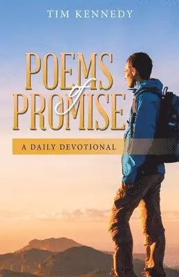Tim Kennedy - Poems of Promise, Häftad. Tillgänglighet: Lägg i varukorg