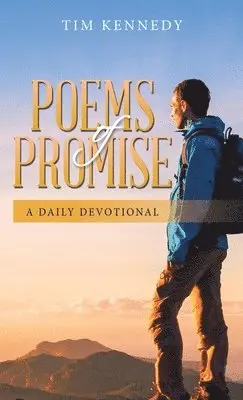 Tim Kennedy - Poems of Promise, Inbunden. Tillgänglighet: Lägg i varukorg