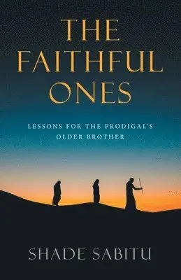 Shade Sabitu - Faithful Ones, Häftad. Tillgänglighet: Lägg i varukorg