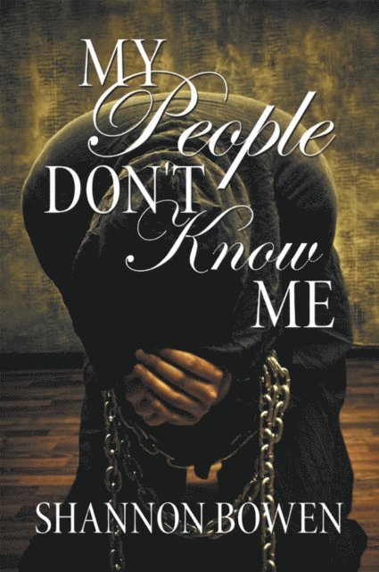 Shannon Bowen - My People Don't Know Me, E-bok