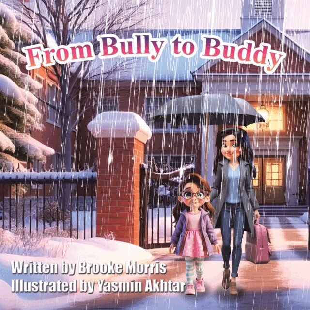 Brooke Morris - From Bully to Buddy, E-bok