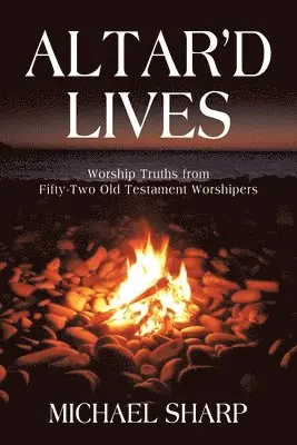 Michael Sharp - Altar'd Lives, Häftad. Tillgänglighet: Lägg i varukorg