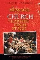 Lloyd Gardner - Message to the Church in Earth's Final Stage, Häftad. Tillgänglighet: Lägg i varukorg