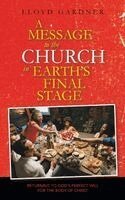 Lloyd Gardner - Message to the Church in Earth's Final Stage, Inbunden. Tillgänglighet: Lägg i varukorg