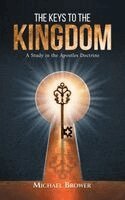 Michael Brower - Keys To The Kingdom, Häftad. Tillgänglighet: Lägg i varukorg