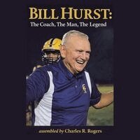 Charles R Rogers - Bill Hurst, Häftad