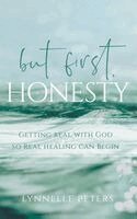 but first, HONESTY