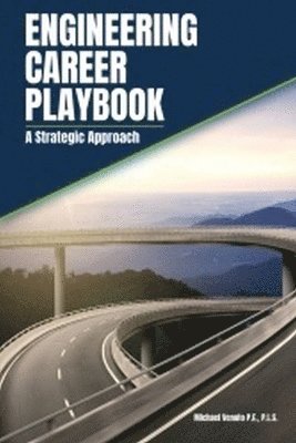 Michael Venuto - Engineering Career Playbook, Häftad