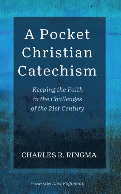 Charles R. Ringma - Pocket Christian Catechism, E-bok. Tillgänglighet: Lägg i varukorg