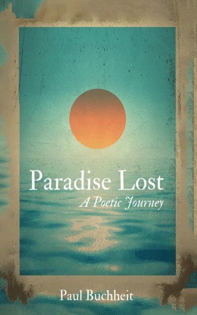 Paul Buchheit - Paradise Lost, E-bok