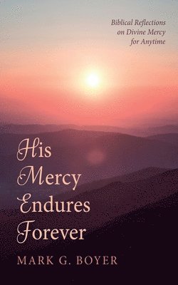His Mercy Endures Forever