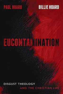 Paul Hoard, Billie Hoard - Eucontamination, Häftad. Tillgänglighet: Lägg i varukorg