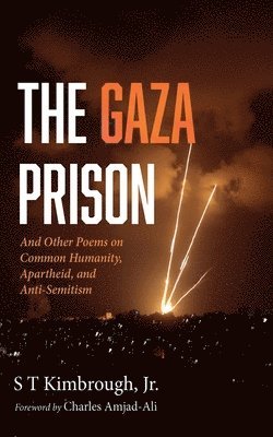 S T Kimbrough - Gaza Prison, Inbunden