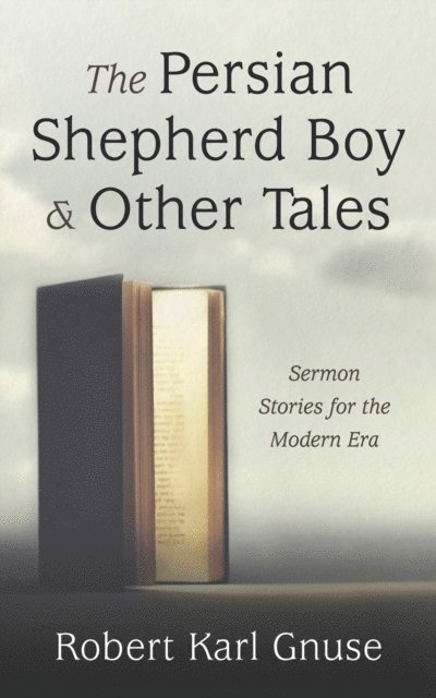 Robert Karl Gnuse - Persian Shepherd Boy and Other Tales, E-bok