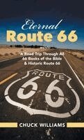 Chuck Williams - Eternal Route 66, Inbunden. Tillgänglighet: Lägg i varukorg