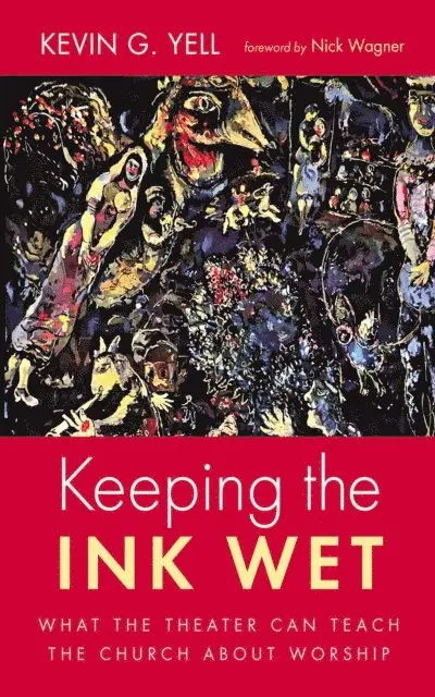 Kevin G. Yell - Keeping the Ink Wet, E-bok. Tillgänglighet: Lägg i varukorg