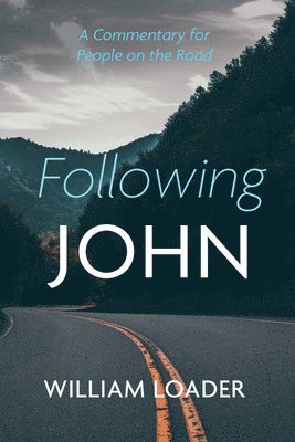William Loader - Following John, Häftad