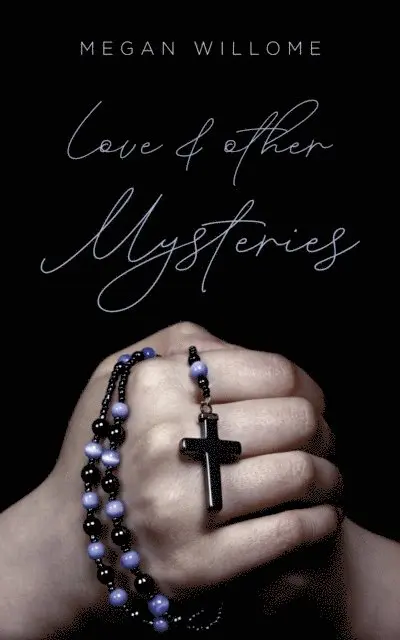 Megan Willome - Love and other Mysteries, E-bok. Tillgänglighet: Lägg i varukorg