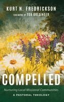 Kurt Fredrickson - Compelled, Inbunden