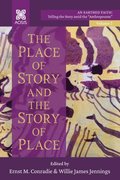 The Place of Story and the Story of Place