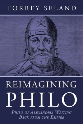 Torrey Seland - Reimagining Philo, Häftad