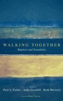Paul S Fiddes, Andy Goodliff, Ruth Moriarty - Walking Together, Inbunden. Tillgänglighet: Lägg i varukorg