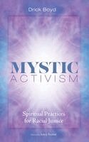 Drick Boyd - Mystic Activism, Inbunden
