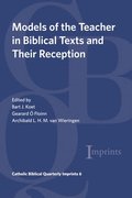 Models of the Teacher in Biblical Texts and Their Reception