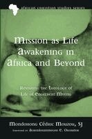 Mondohong Cédric Mouzou Sj - Mission as Life Awakening in Africa and Beyond, Häftad. Tillgänglighet: Lägg i varukorg