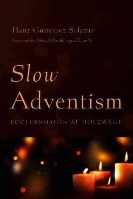 Hanz Gutierrez Salazar - Slow Adventism, Häftad
