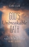 Colin Cook - God's Unbreakable Oath, Volume 1, Inbunden