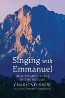 Charles D Drew - Singing with Emmanuel, Häftad. Tillgänglighet: Lägg i varukorg