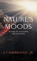 S T Kimbrough Jr - Nature's Moods, Inbunden