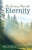 William H Robinson - Journey Through Eternity, Häftad