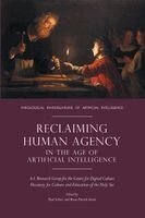 Paul Scherz, Brian Patrick Green - Reclaiming Human Agency in the Age of Artificial Intelligence, Häftad