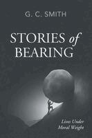 G C Smith - Stories of Bearing, Häftad