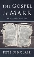 Pete Sinclair - Gospel of Mark, Inbunden