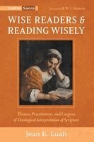 Jean K C Luah - Wise Readers and Reading Wisely, Häftad