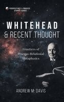 Andrew M Davis - Whitehead and Recent Thought, Inbunden. Tillgänglighet: Lägg i varukorg