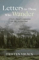 Tristen Vieaux - Letters to Those Who Wander, Häftad