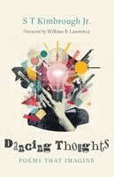 S T Kimbrough Jr - Dancing Thoughts, Häftad. Tillgänglighet: Lägg i varukorg